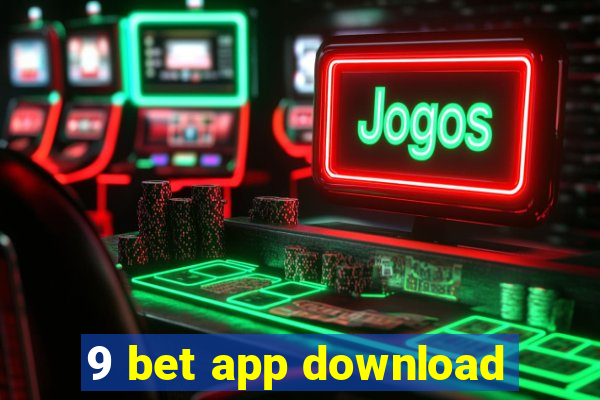 9 bet app download